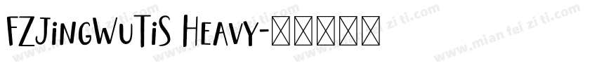 FZJingWuTiS Heavy字体转换